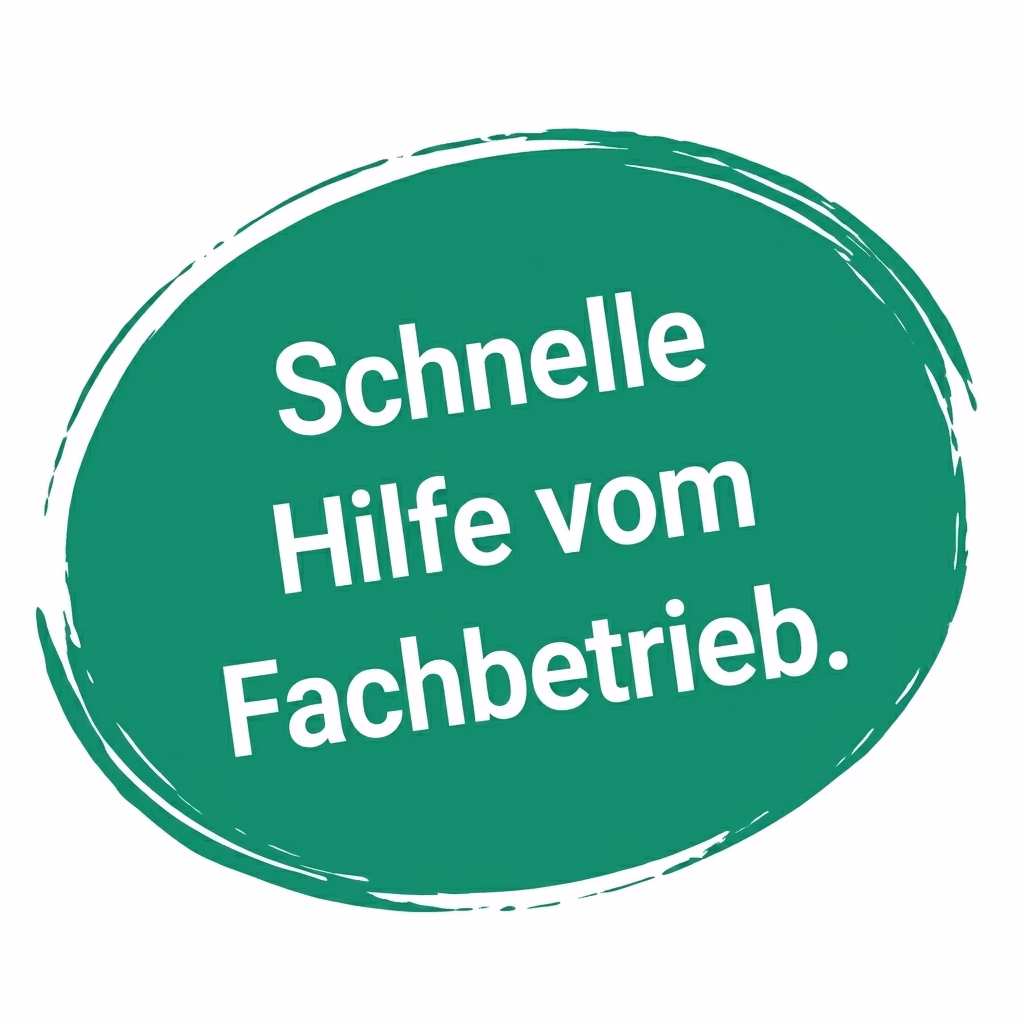 Schnelle Hilfe vom Fachbetrieb.